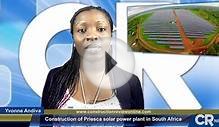 Construction of Priesca solar power plant in South Africa