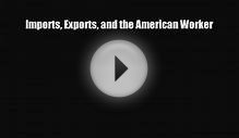 [PDF] Imports Exports and the American Worker Download Online